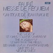 Fauré: Messe de Requiem; Cantique de Jean Racine