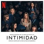 Intimidad (Soundtrack from the Netflix Series)
