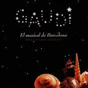 Gaudi - El musical de Barcelona