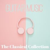 Guitar Music (The Guitar Collection)