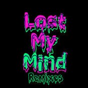 Lost My Mind (Remixes)
