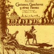 Gañanes, Gancheros y Otras Faenas (Canciones Tradicionales de Madrid y La Mancha)