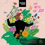 Mixed Tape Compilation #65: The Rite of Joy - Curated by Alondra de la Parra