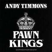 Andy Timmons and the Pawn Kings