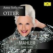 Anne Sofie von Otter: Mahler - Song Cycles