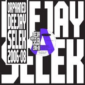 orphaned deejay selek 2006-2008