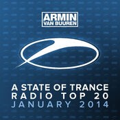 A State Of Trance Radio Top 20 - January 2014 (Including Classic Bonus Track)