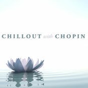 Chillout With Chopin