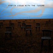 Austin Lucas with The Takers