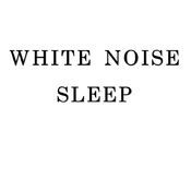 White Noise Sleep