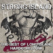 Strong Island - The Best Of Long Island Hardcore/Punk