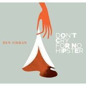 Don't Cry for No Hipster