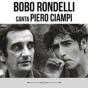 Bobo Rondelli canta Piero Ciampi