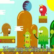 26 Funny Songs for Children to Sing
