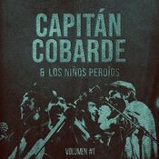 Capitán Cobarde & Los niños perdíos, Vol.1