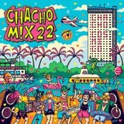 Chacho Mix 22