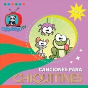 Canciones para Chiquitines Vol. 2