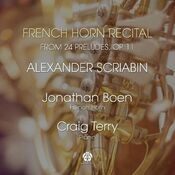 French Horn Recital from 24 Preludes, Op. 11 - Alexander Scriabin