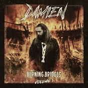 Burning Bridges, Vol. 1