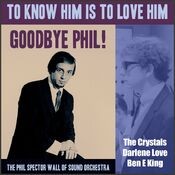 To Know Him Is To Love Him - Goodbye Phil!