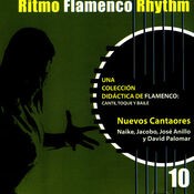 Ritmo Flamenco Rhythm 10: Nuevos Cantaores