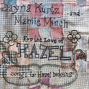 For the Love of Hazel: Songs for Hazel Dickens