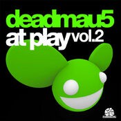 deadmau5 at Play Vol. 2