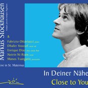 In Deiner Nähe / Close to You