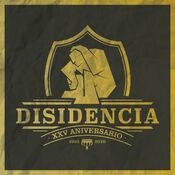 25 Años de Disidencia