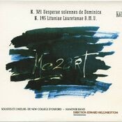 Mozart: Vesperae solennes de Dominica, K. 321 & Litaniae lauretanae, K. 195