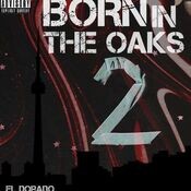 Born In The Oaks 2