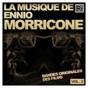 La Musique de Ennio Morricone - Vol. 2 [Bandes Originales des Films]