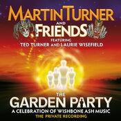 The Garden Party – A Celebration of Wishbone Ash Music
