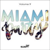 Miami Party Volume 9