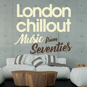 London Chillout Music From Seventies