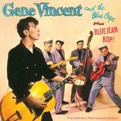 Gene Vincent and the Blue Caps + Blue Jean Bop!