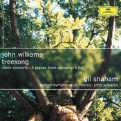 John Williams: TreeSong; Violin Concerto; 3 Pieces from Schindler's List