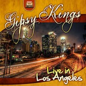 Gipsy Kings Live in Los Angeles