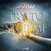 Try to Stop Me - The Remixes