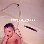 I Don't Believe You (Acoustic Version)