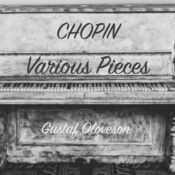 Frédéric Chopin: Various Pieces