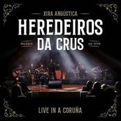 Xira angústica (Live in A Coruña)