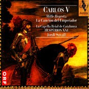 Carlos V: Mille Regretz - La Canción Del Emperador