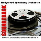 Hollywood Symphony Orchestra Selected Hits Vol. 2