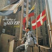 The Stylings Of Silver (The Rudy Van Gelder Edition)