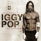 A Million In Prizes: Iggy Pop Anthology (Edited Version)