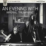 An Evening With Imperial Triumphant (Live at Slipper Room)