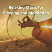Relaxing Music for Sleeping and Meditation