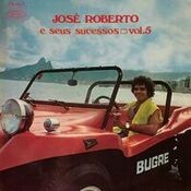 José Roberto e Seus Sucessos, Vol. 5