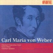 Weber, C.M. Von: Clarinet Concertos Nos. 1 and 2 / Clarinet Concertino / Clarinet Quintet